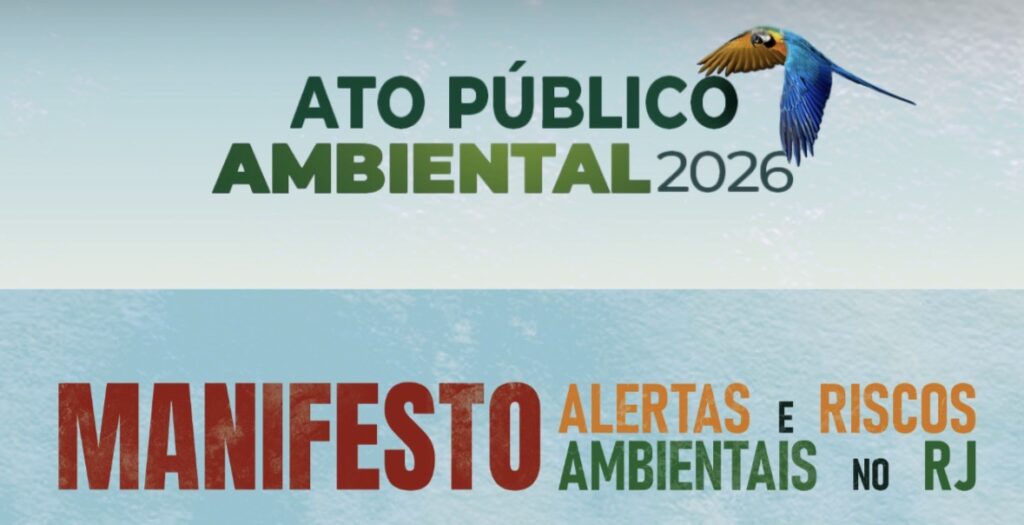 Ato Público Ambiental 2026 reúne mais de 200 instituições em defesa de um Rio de Janeiro sustentável